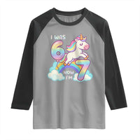 Funny Unicorn I Was 6 Now I Am 7 Raglan Shirt Girl Seventh Birthday Gift - Wonder Print Shop