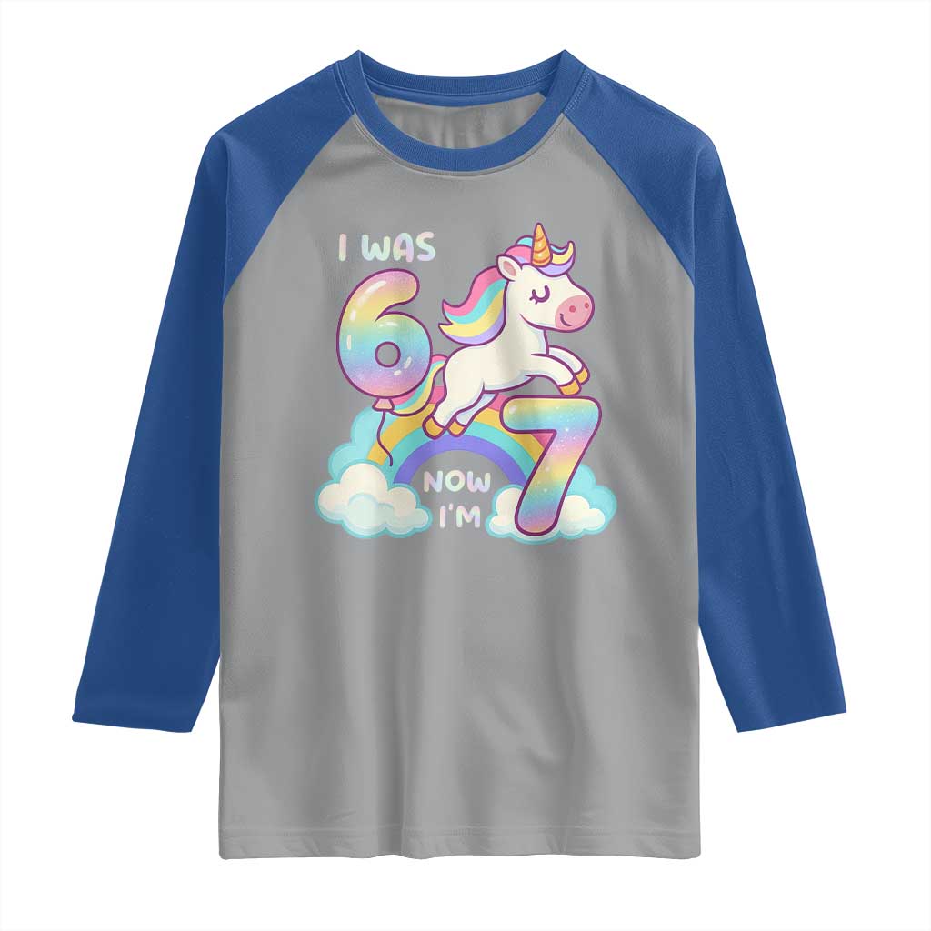 Funny Unicorn I Was 6 Now I Am 7 Raglan Shirt Girl Seventh Birthday Gift - Wonder Print Shop