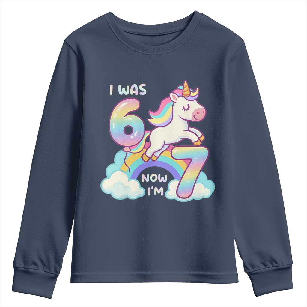 Funny Unicorn I Was 6 Now I Am 7 Youth Sweatshirt Girl Seventh Birthday Gift - Wonder Print Shop