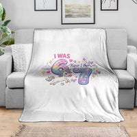 I Was 6 Now I Am 7 Throw Blanket Funny Birthday Alpha Kids - Wonder Print Shop