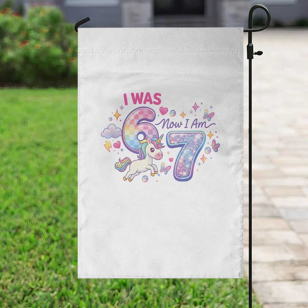 I Was 6 Now I Am 7 Garden Flag Funny Birthday Alpha Kids - Wonder Print Shop