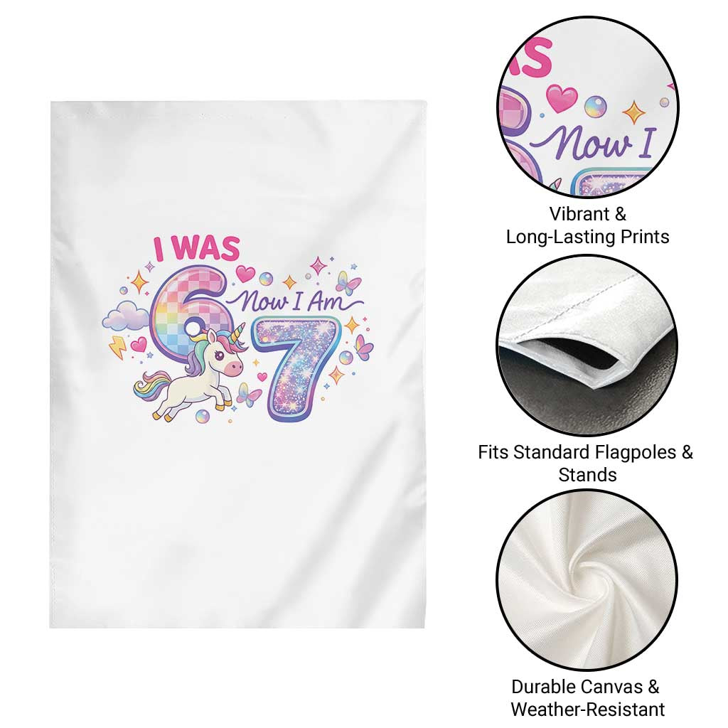 I Was 6 Now I Am 7 Garden Flag Funny Birthday Alpha Kids - Wonder Print Shop