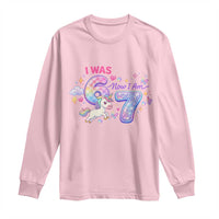 I Was 6 Now I Am 7 Long Sleeve Shirt Funny Birthday Alpha Kids - Wonder Print Shop