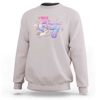 I Was 6 Now I Am 7 Sweatshirt Funny Birthday Alpha Kids - Wonder Print Shop