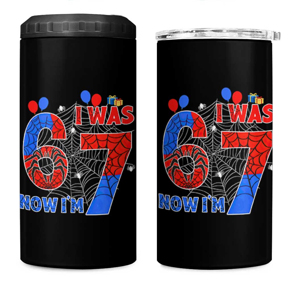 I Was 6 Now I Am 7 4 in 1 Can Cooler Tumbler Funny Spider Birthday Boy - Wonder Print Shop