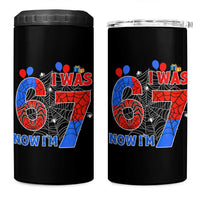 I Was 6 Now I Am 7 4 in 1 Can Cooler Tumbler Funny Spider Birthday Boy - Wonder Print Shop