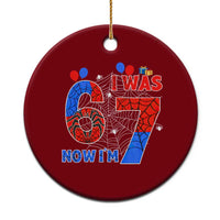 I Was 6 Now I Am 7 Ceramic Ornament Funny Spider Birthday Boy - Wonder Print Shop