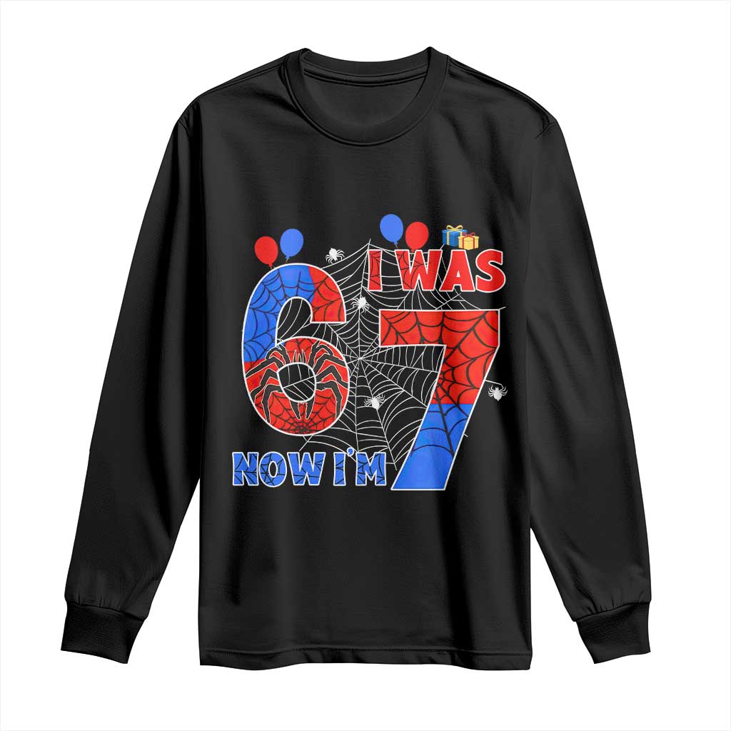 I Was 6 Now I Am 7 Long Sleeve Shirt Funny Spider Birthday Boy - Wonder Print Shop
