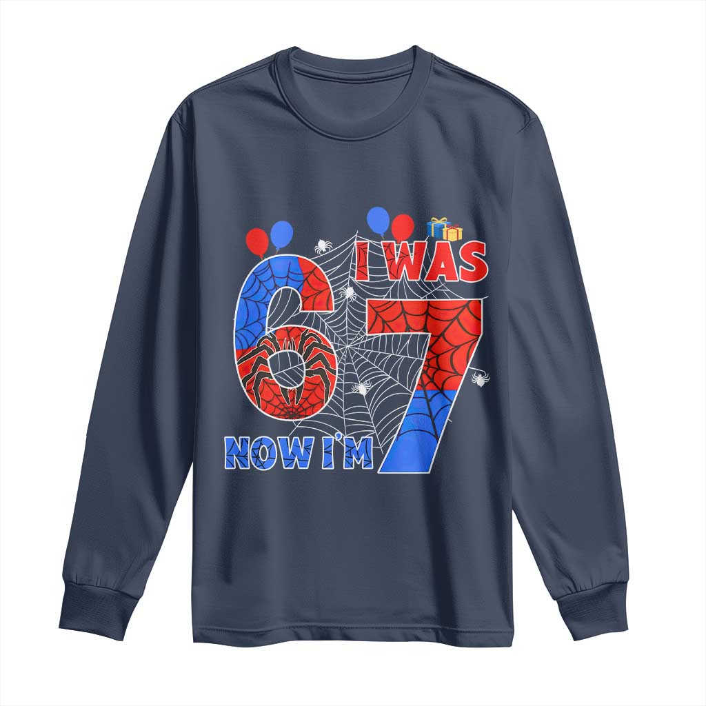 I Was 6 Now I Am 7 Long Sleeve Shirt Funny Spider Birthday Boy - Wonder Print Shop