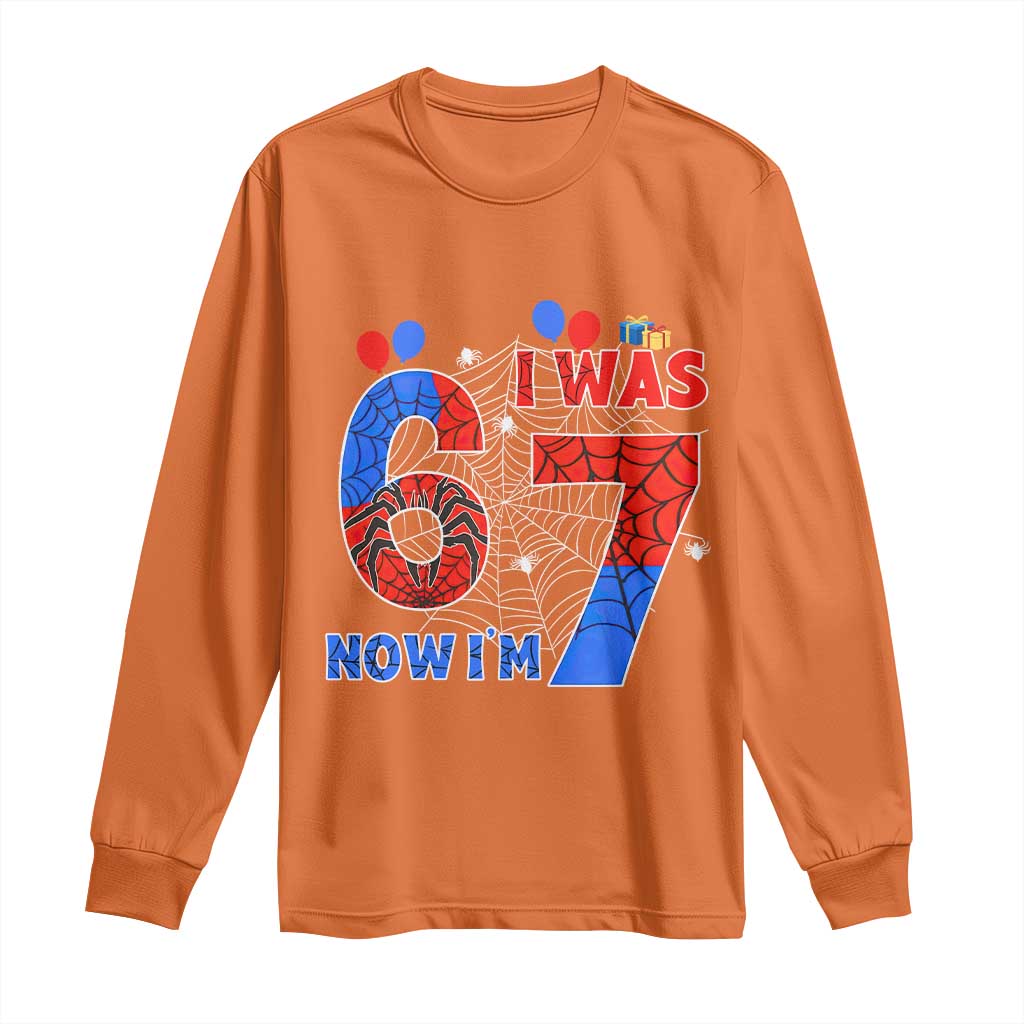 I Was 6 Now I Am 7 Long Sleeve Shirt Funny Spider Birthday Boy - Wonder Print Shop