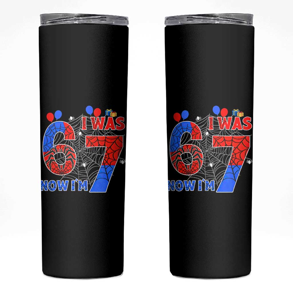 I Was 6 Now I Am 7 Skinny Tumbler Funny Spider Birthday Boy - Wonder Print Shop