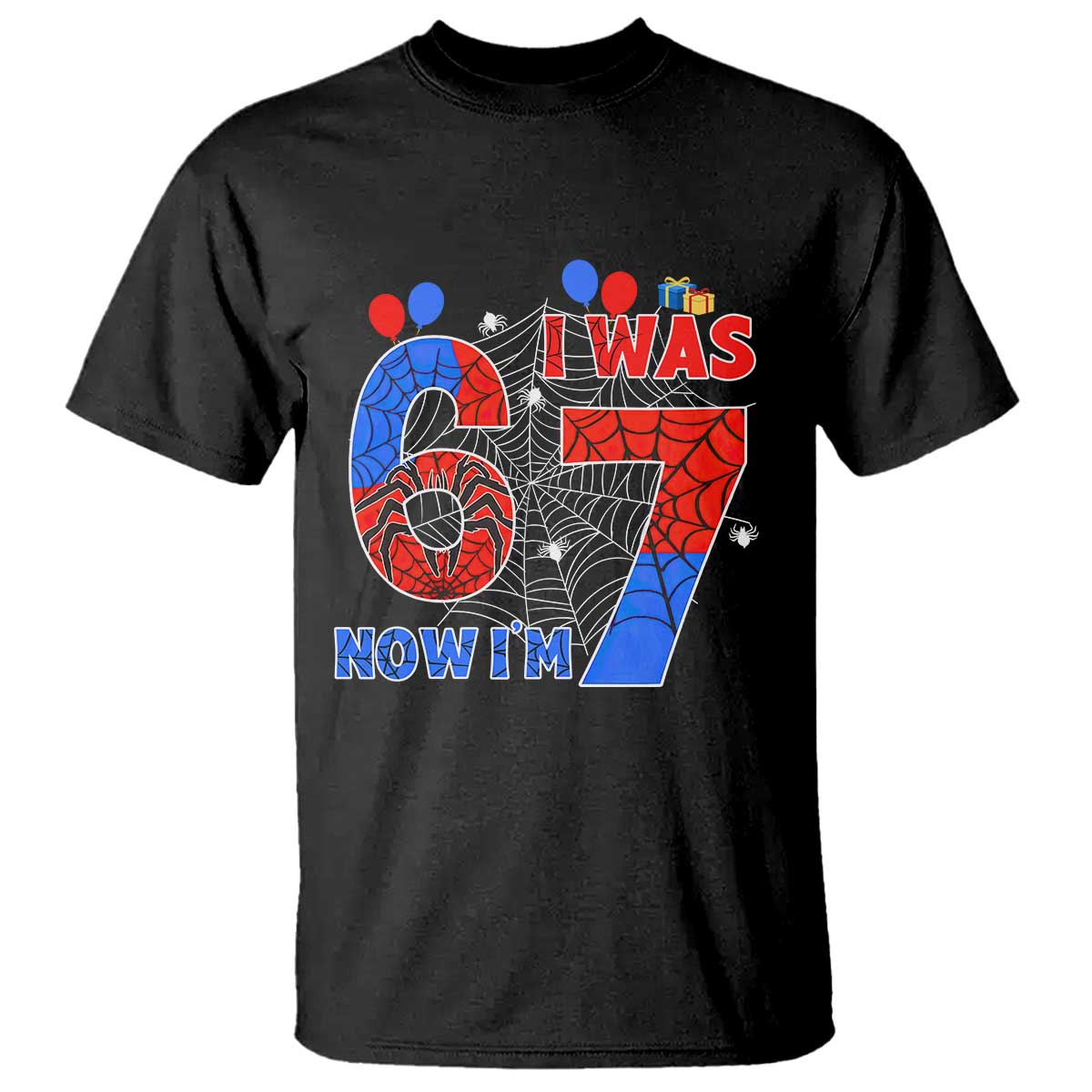 I Was 6 Now I Am 7 T Shirt Funny Spider Birthday Boy - Wonder Print Shop