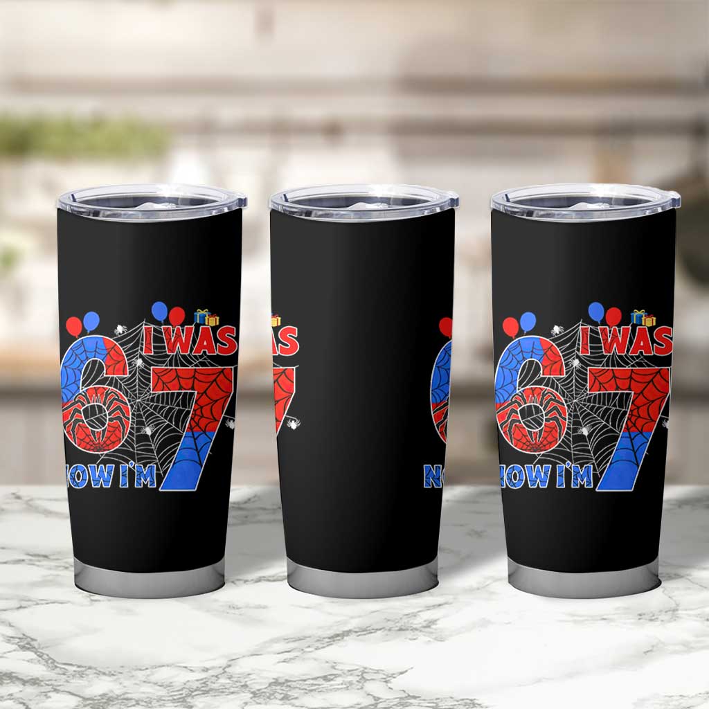I Was 6 Now I Am 7 Tumbler Cup Funny Spider Birthday Boy - Wonder Print Shop