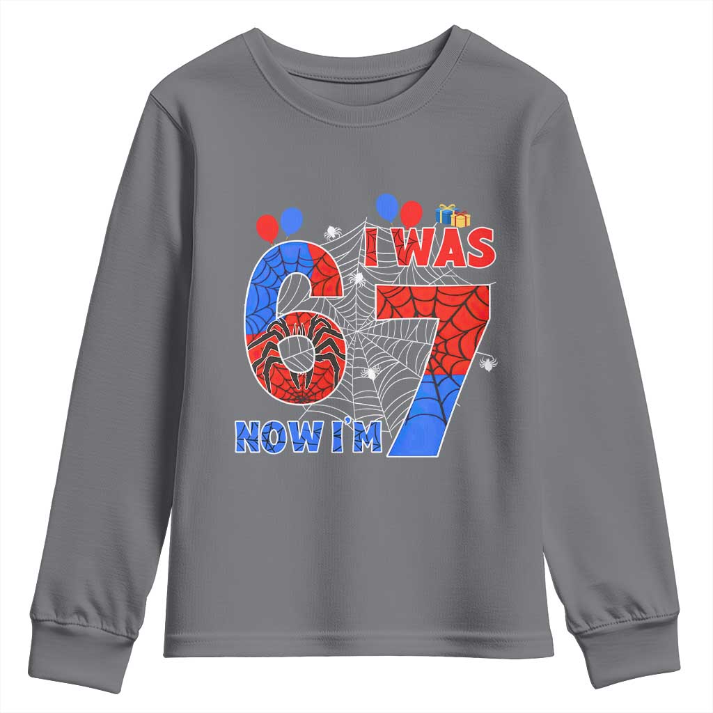 I Was 6 Now I Am 7 Youth Sweatshirt Funny Spider Birthday Boy - Wonder Print Shop