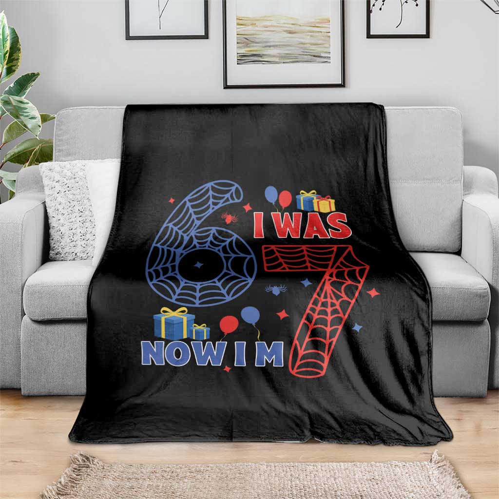 Spider Boy I Was 6 Now I Am 7 Throw Blanket Seventh Birthday Gift - Wonder Print Shop