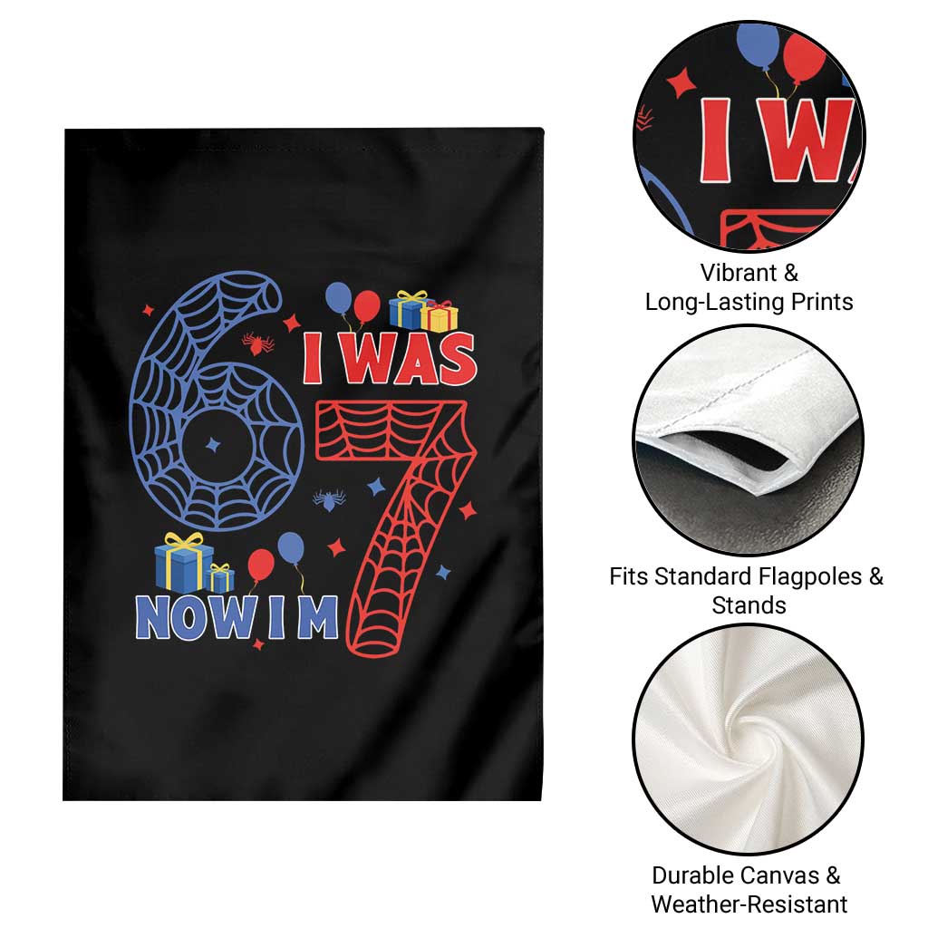 Spider Boy I Was 6 Now I Am 7 Garden Flag Seventh Birthday Gift - Wonder Print Shop