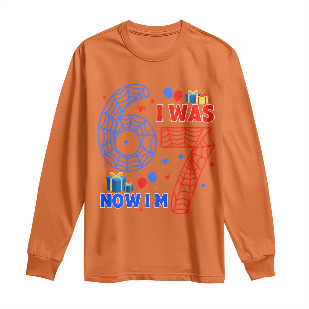 Spider Boy I Was 6 Now I Am 7 Long Sleeve Shirt Seventh Birthday Gift - Wonder Print Shop