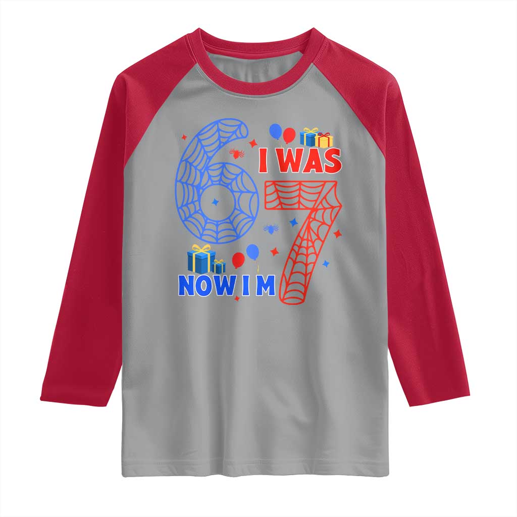Spider Boy I Was 6 Now I Am 7 Raglan Shirt Seventh Birthday Gift - Wonder Print Shop