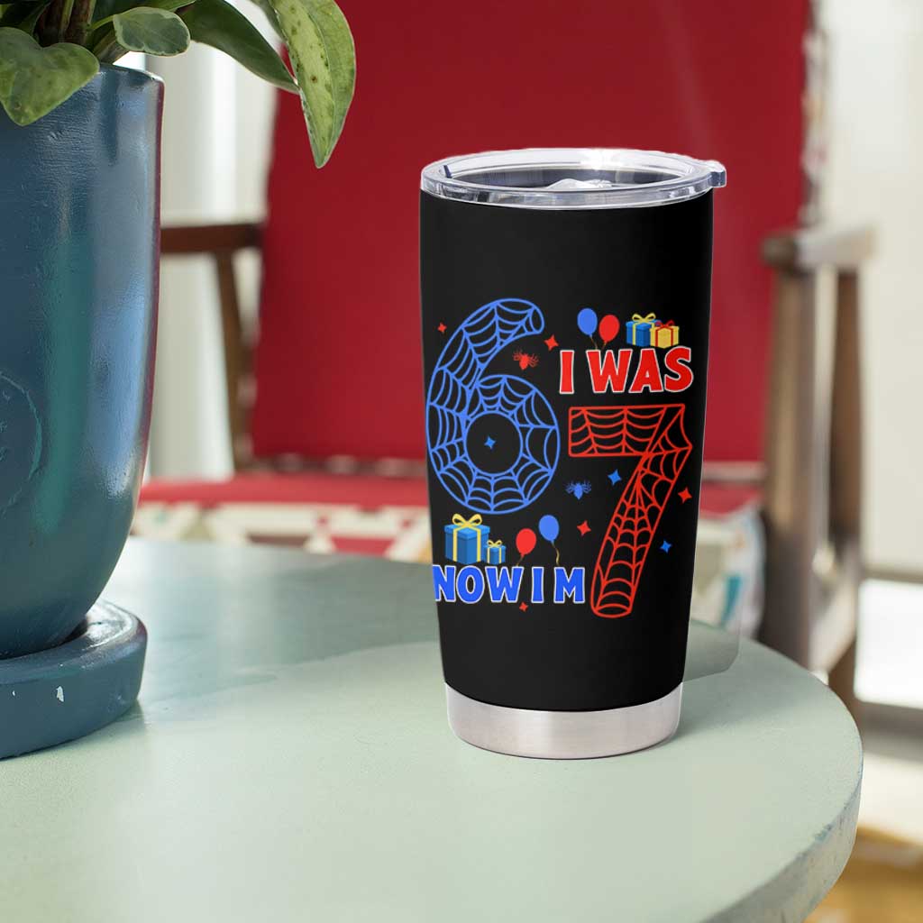 Spider Boy I Was 6 Now I Am 7 Tumbler Cup Seventh Birthday Gift - Wonder Print Shop