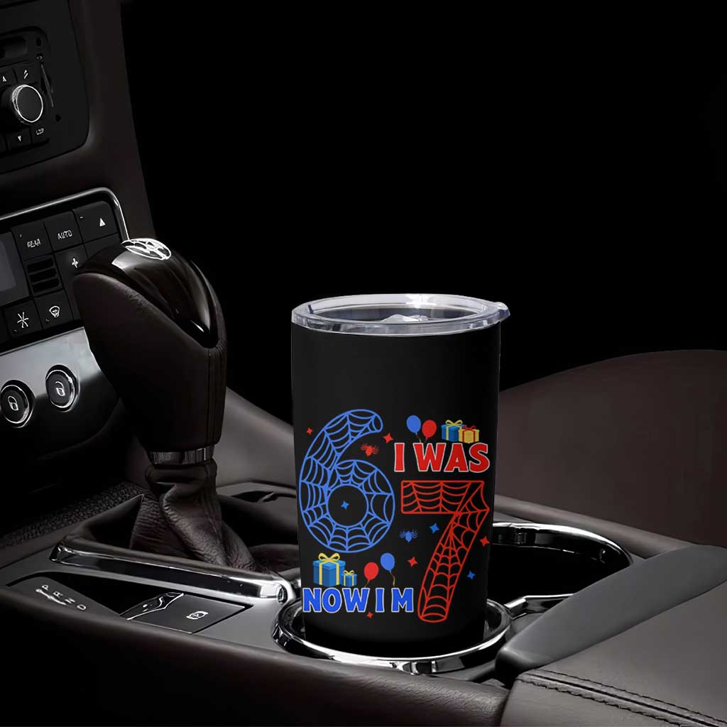 Spider Boy I Was 6 Now I Am 7 Tumbler Cup Seventh Birthday Gift - Wonder Print Shop
