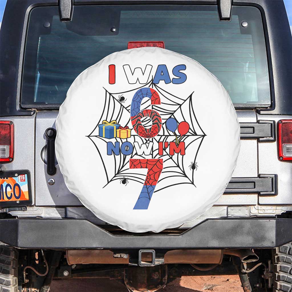 I Was 6 Now I Am 7 Spare Tire Cover Spider Themed Birthday Boy - Wonder Print Shop