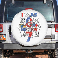 I Was 6 Now I Am 7 Spare Tire Cover Spider Themed Birthday Boy - Wonder Print Shop