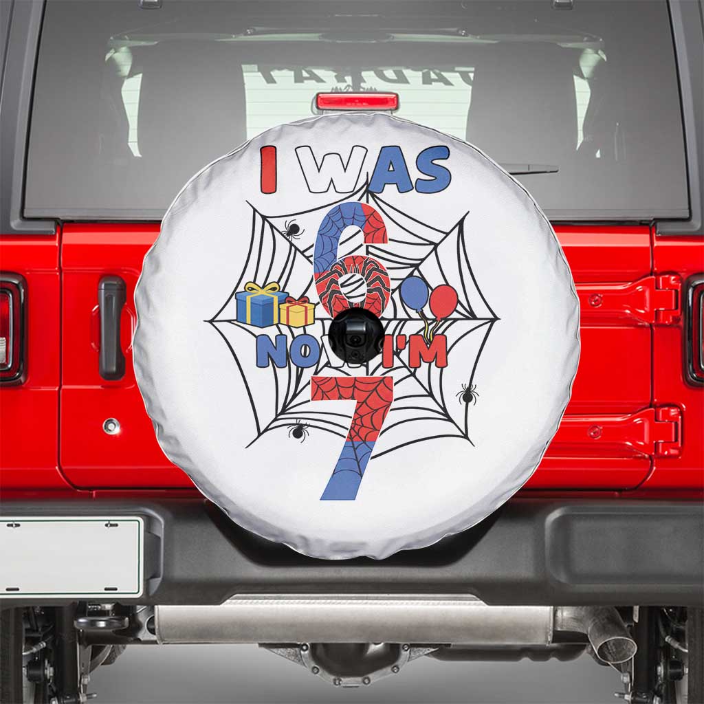 I Was 6 Now I Am 7 Spare Tire Cover Spider Themed Birthday Boy - Wonder Print Shop
