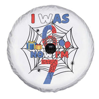 I Was 6 Now I Am 7 Spare Tire Cover Spider Themed Birthday Boy - Wonder Print Shop