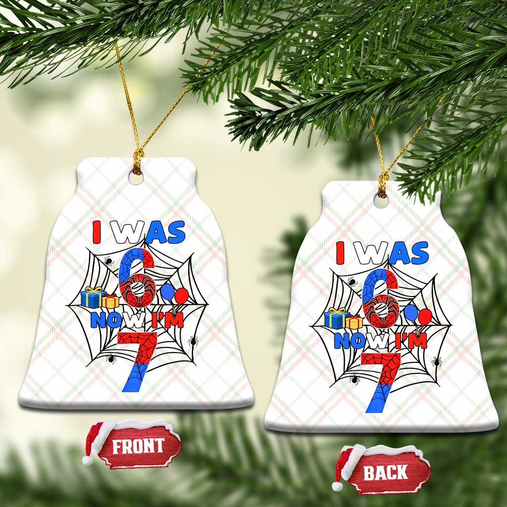 I Was 6 Now I Am 7 Ceramic Ornament Spider Themed Birthday Boy - Wonder Print Shop