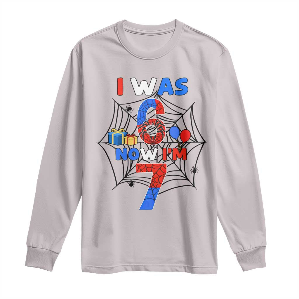 I Was 6 Now I Am 7 Long Sleeve Shirt Spider Themed Birthday Boy - Wonder Print Shop