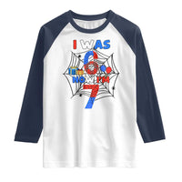 I Was 6 Now I Am 7 Raglan Shirt Spider Themed Birthday Boy - Wonder Print Shop