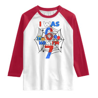 I Was 6 Now I Am 7 Raglan Shirt Spider Themed Birthday Boy - Wonder Print Shop