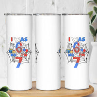 I Was 6 Now I Am 7 Skinny Tumbler Spider Themed Birthday Boy - Wonder Print Shop
