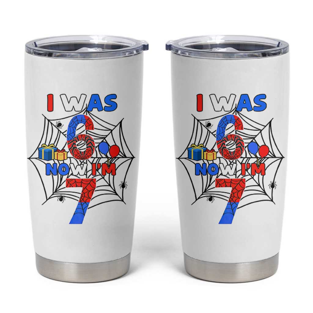 I Was 6 Now I Am 7 Tumbler Cup Spider Themed Birthday Boy - Wonder Print Shop
