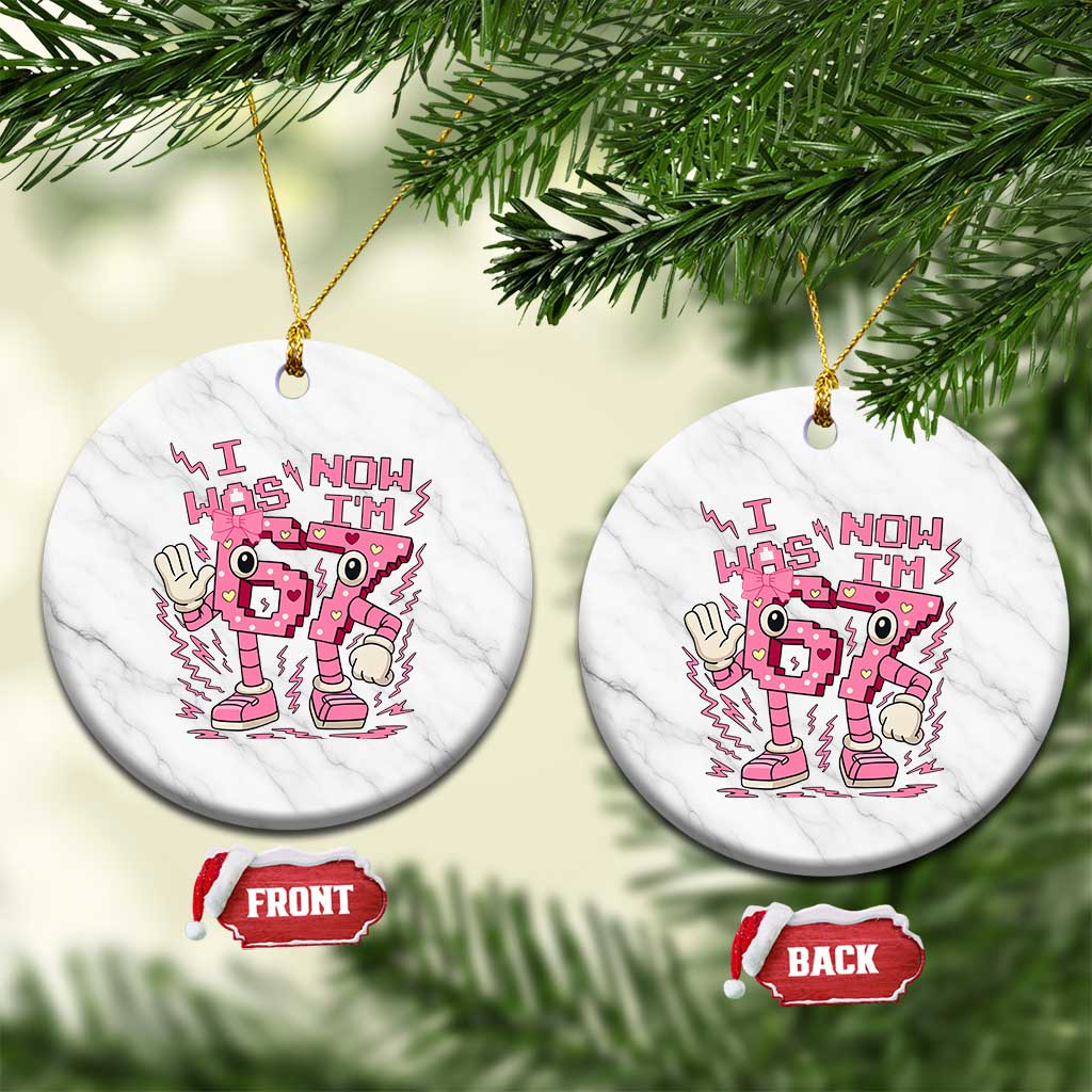 Seven Years Old Birthday Girl Ceramic Ornament I Was 6 Now I Am 7 - Wonder Print Shop