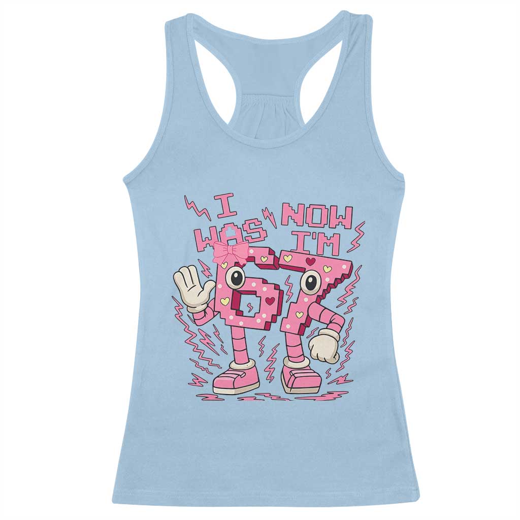 Seven Years Old Birthday Girl Racerback Tank Top I Was 6 Now I Am 7 - Wonder Print Shop