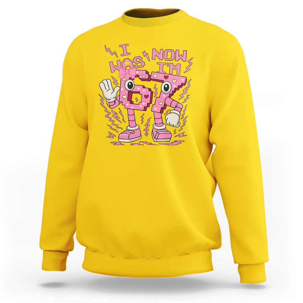 Seven Years Old Birthday Girl Sweatshirt I Was 6 Now I Am 7 - Wonder Print Shop