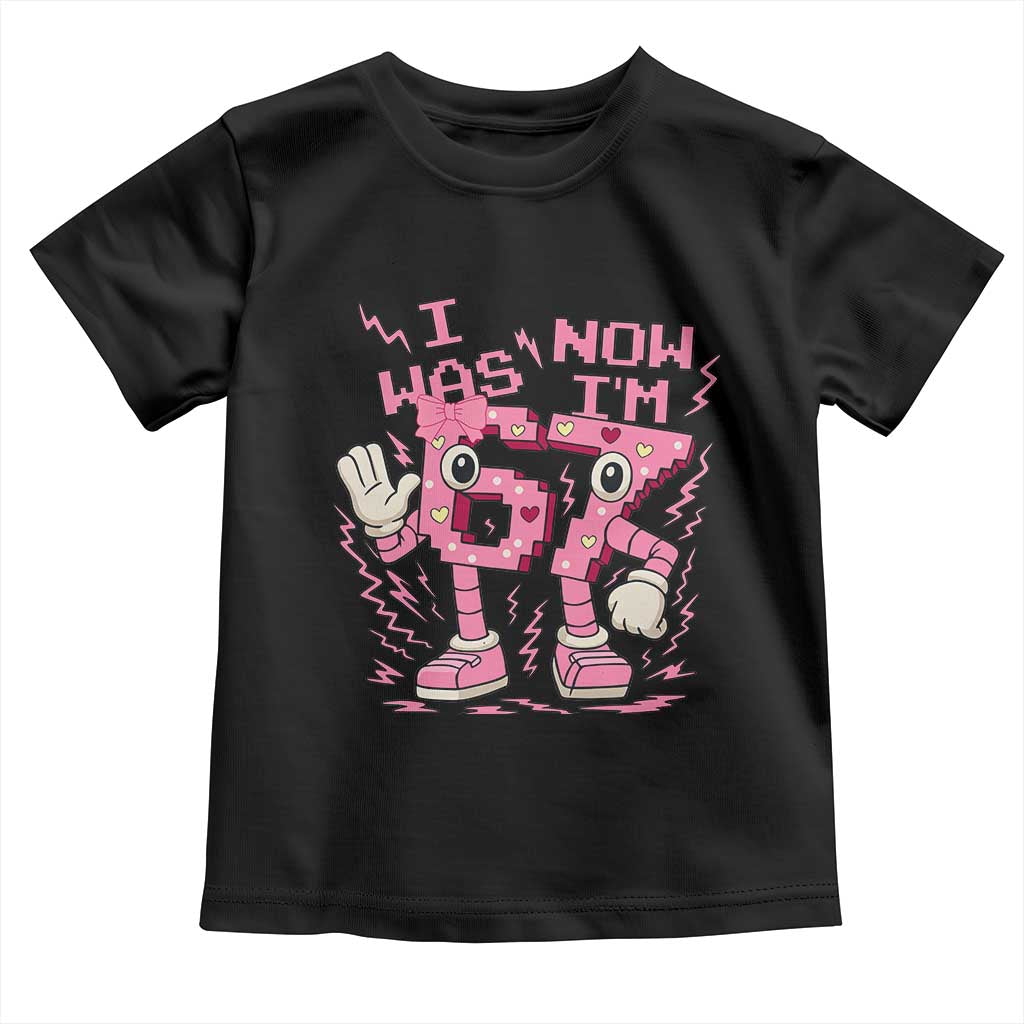Seven Years Old Birthday Girl Toddler T Shirt I Was 6 Now I Am 7 - Wonder Print Shop