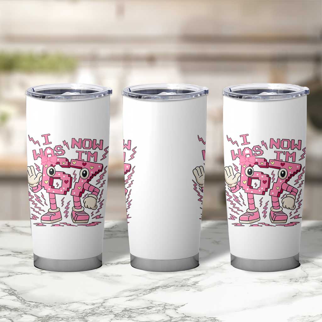Seven Years Old Birthday Girl Tumbler Cup I Was 6 Now I Am 7 - Wonder Print Shop