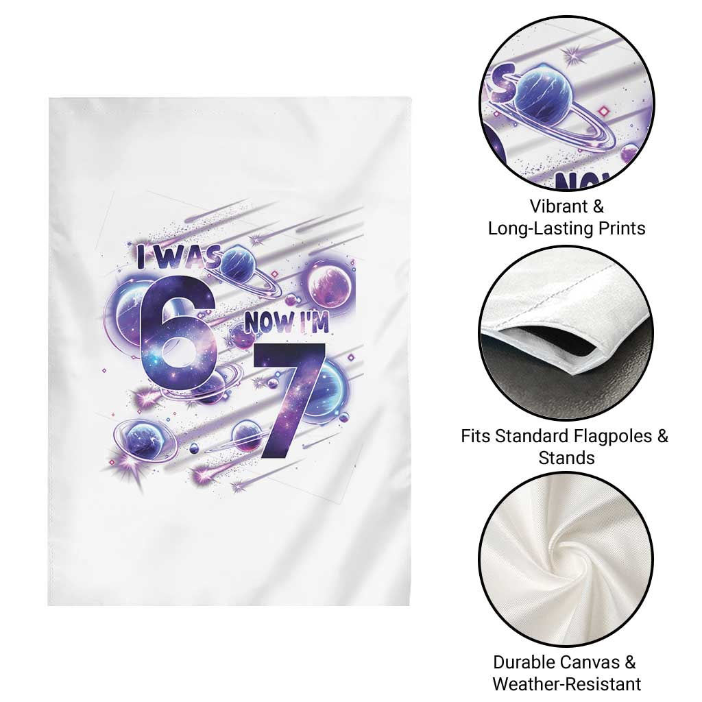 Funny Galaxy Space Birthday Garden Flag I Was Six Now I Am Seven - Wonder Print Shop