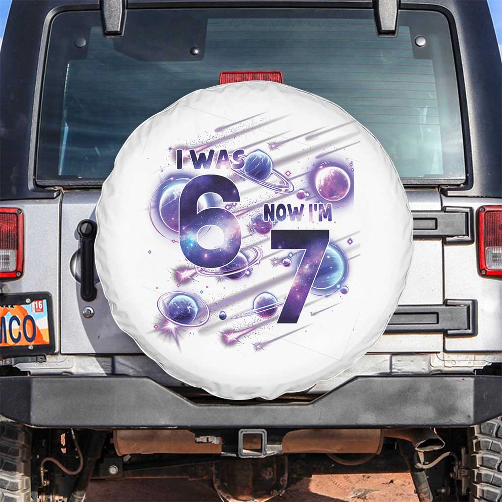 Funny Galaxy Space Birthday Spare Tire Cover I Was Six Now I Am Seven - Wonder Print Shop