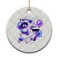 Funny Galaxy Space Birthday Ceramic Ornament I Was Six Now I Am Seven - Wonder Print Shop