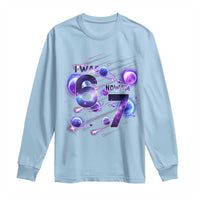 Funny Galaxy Space Birthday Long Sleeve Shirt I Was Six Now I Am Seven - Wonder Print Shop