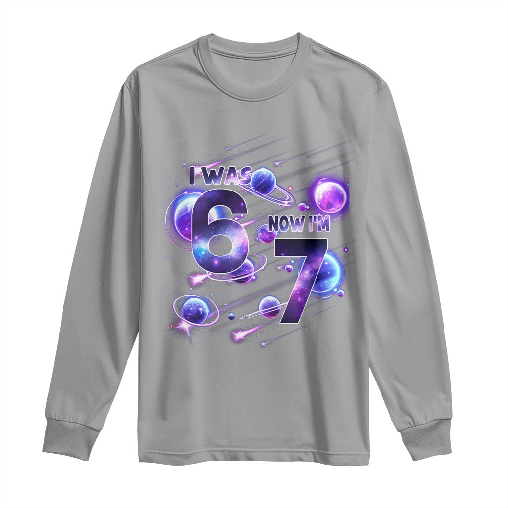 Funny Galaxy Space Birthday Long Sleeve Shirt I Was Six Now I Am Seven - Wonder Print Shop