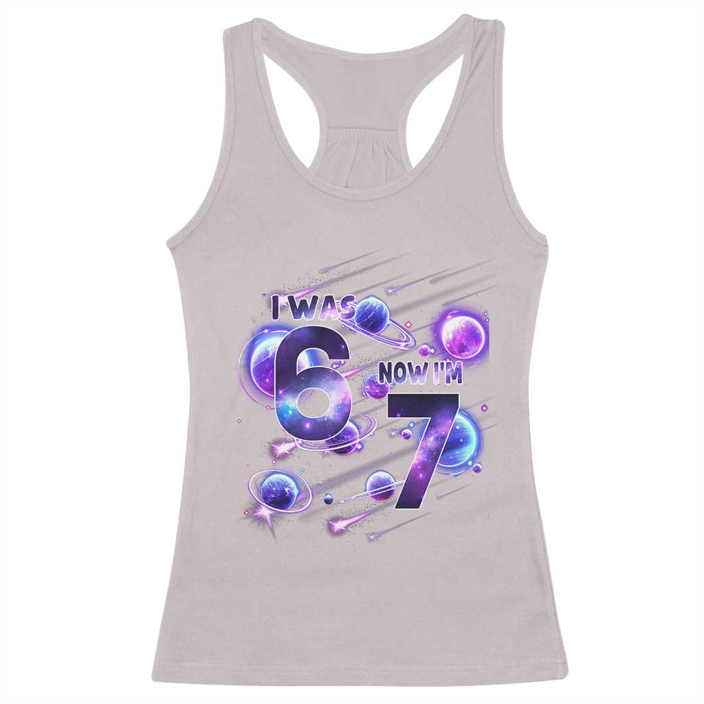 Funny Galaxy Space Birthday Racerback Tank Top I Was Six Now I Am Seven - Wonder Print Shop