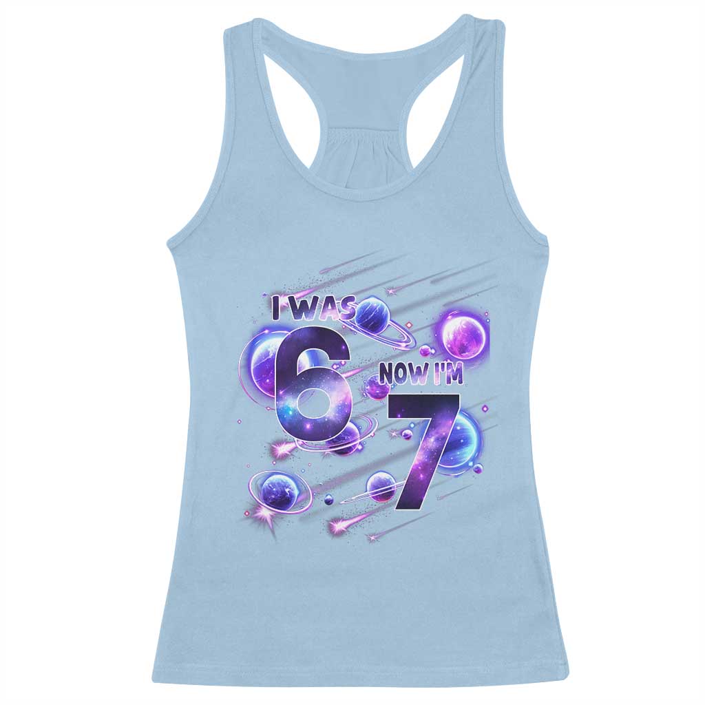 Funny Galaxy Space Birthday Racerback Tank Top I Was Six Now I Am Seven - Wonder Print Shop