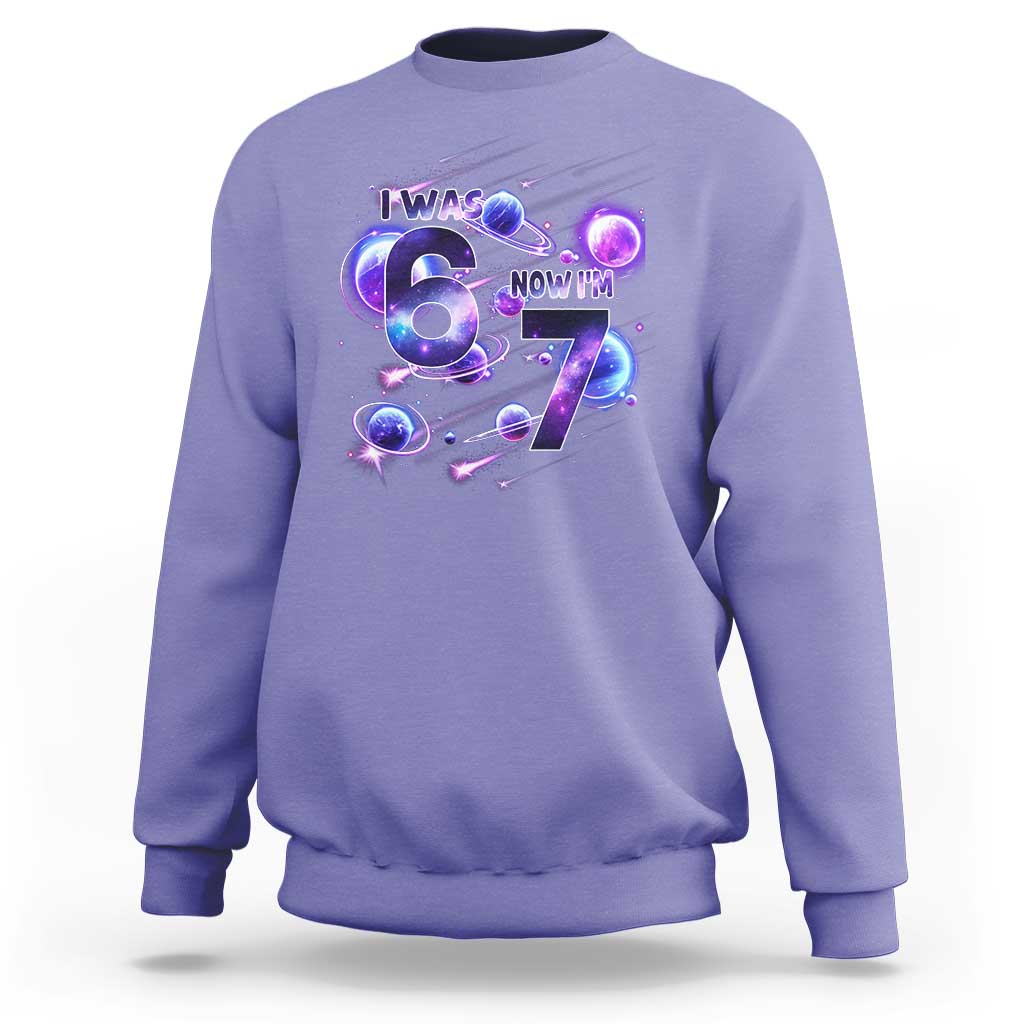 Funny Galaxy Space Birthday Sweatshirt I Was Six Now I Am Seven - Wonder Print Shop