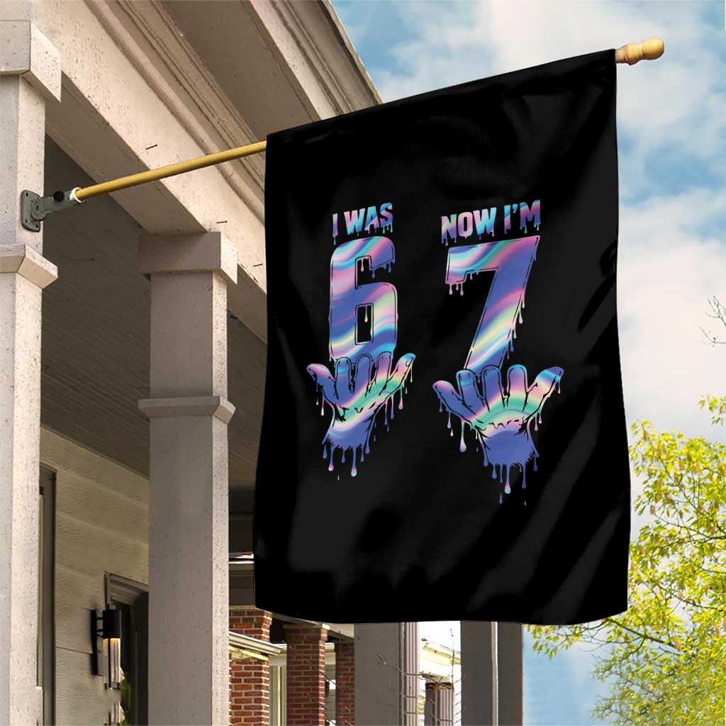 Funny I Was 6 Now I Am 7 Garden Flag Iridescent Effect Printed Kids Birthday - Wonder Print Shop