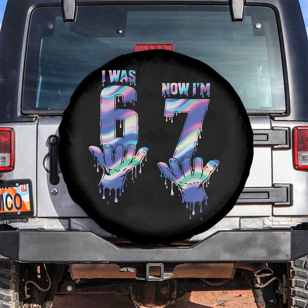 Funny I Was 6 Now I Am 7 Spare Tire Cover Iridescent Effect Printed Kids Birthday - Wonder Print Shop