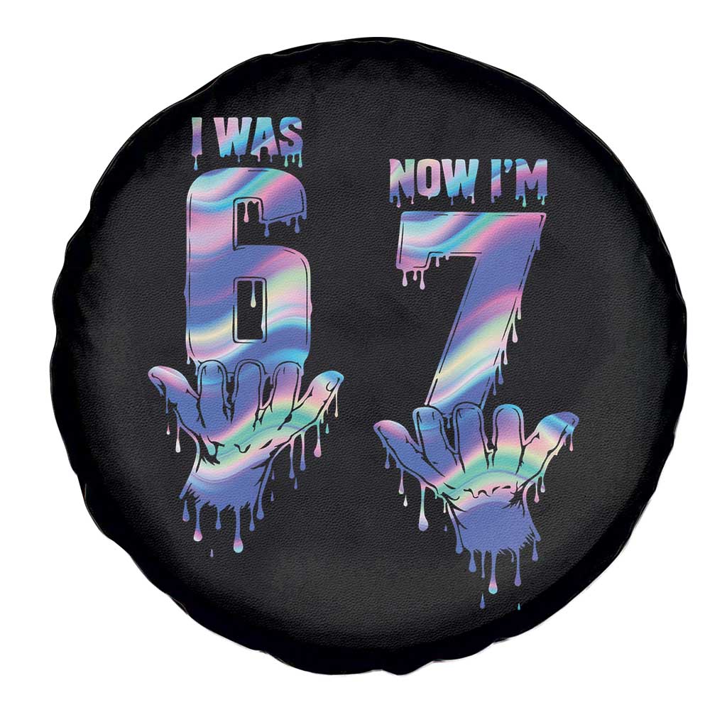 Funny I Was 6 Now I Am 7 Spare Tire Cover Iridescent Effect Printed Kids Birthday - Wonder Print Shop